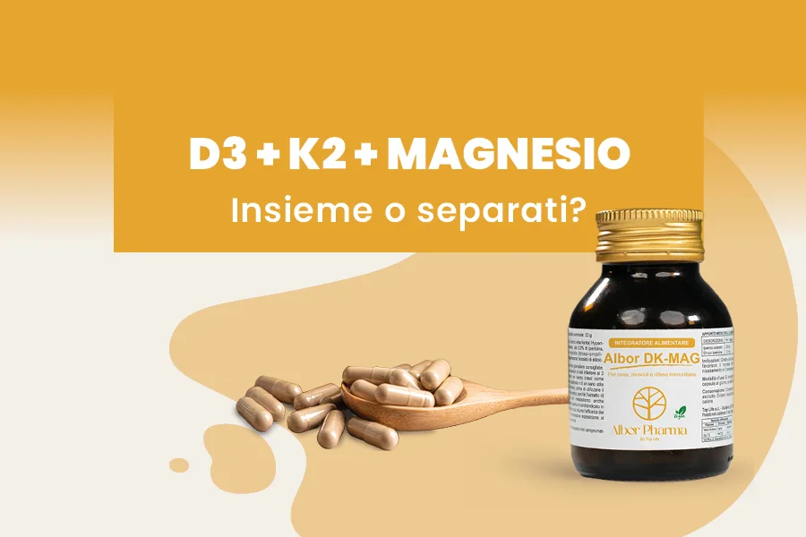 Quando assumere D3, K2 e Magnesio: insieme o separati?